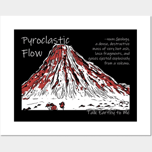 Talk Earthy- Pyroclastic Flow Posters and Art